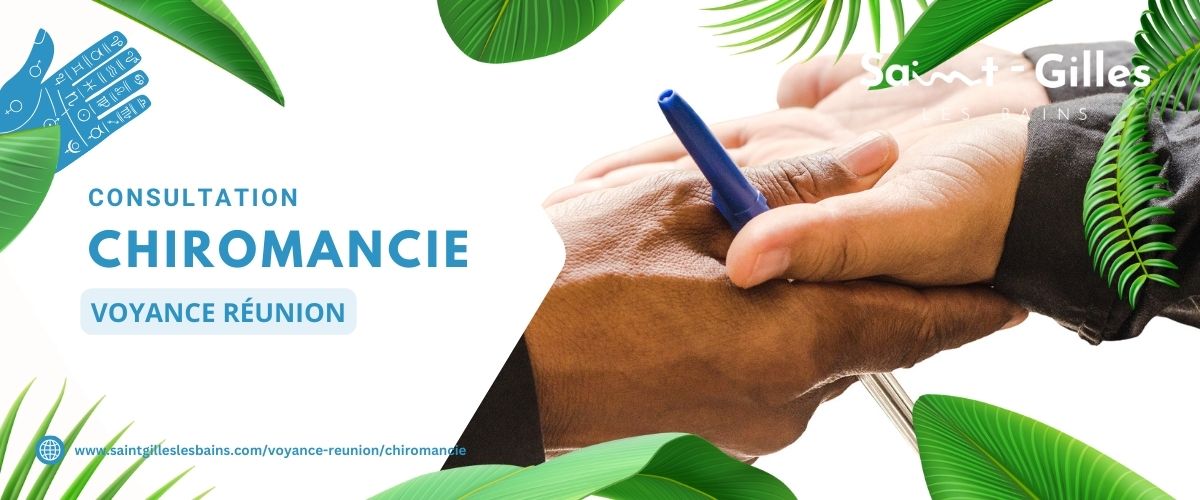 Consultation de chiromancie à la Réunion - Voyance Réunion