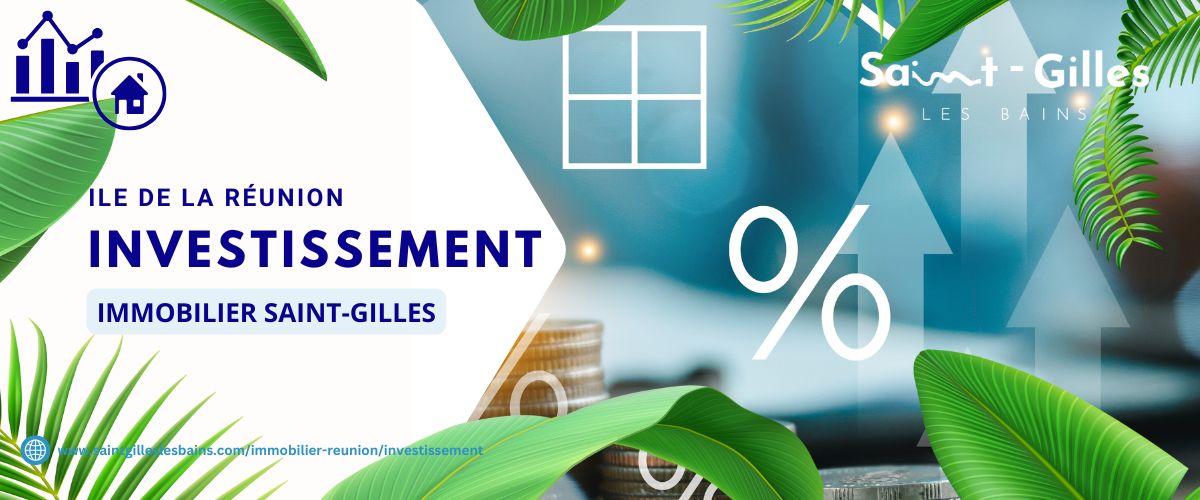 Investissement immobilier à Saint-Gilles-les-Bains