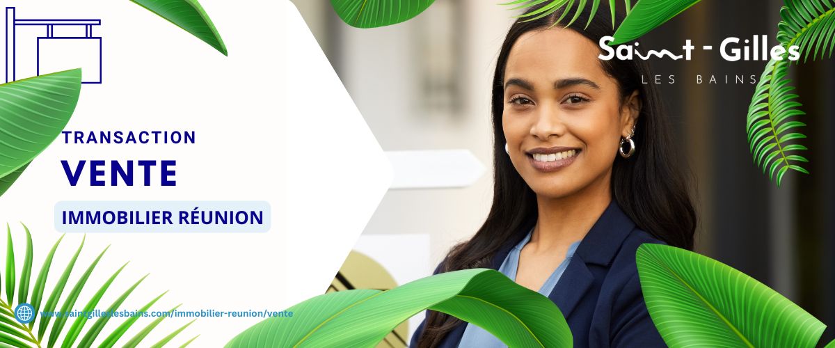 Vente immobilière à La Réunion